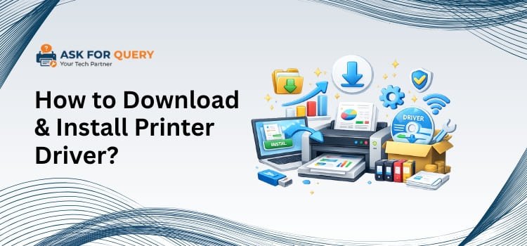 Download & Install Printer Drivers